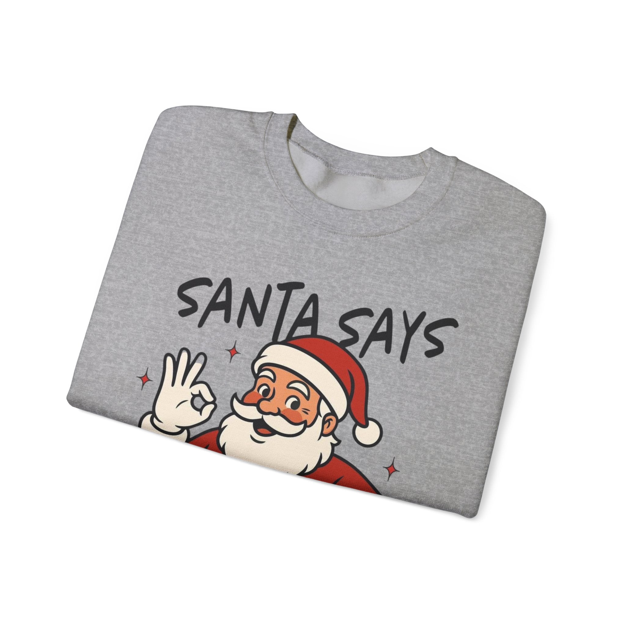 Funny Santa Christmas Sweatshirt